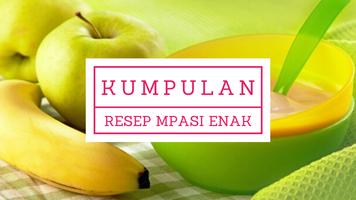 Kumpulan Resep MPASI Enak & Mudah (Daily Update) poster