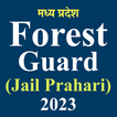 Forest Guard & Jail Prahari