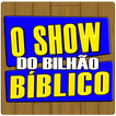 Show do bilhão bíblico 2023