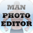 Man Photo Editor