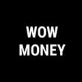 Wow Money