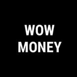 Wow Money