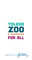 Toledo Zoo & Aquarium for All Affiche