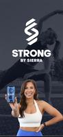 Strong By Sierra الملصق