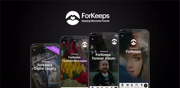 ForKeeps - Keep Memories Alive