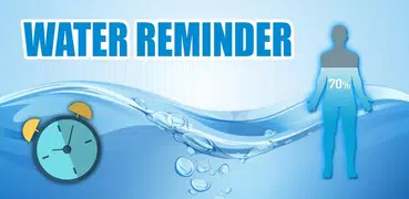 Drink Water Reminder - Alert Water Time