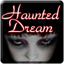 Haunted Dream APK