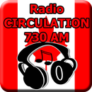 Radio CIRCULATION 730 AM Online Free Canada APK