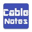 Cable Notes - Old app