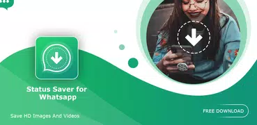 Status Saver for Whatsapp - Save HD Images, Videos