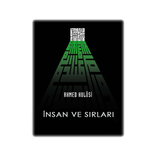 ”İNSAN VE SIRLARI