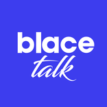 BlaceTalk