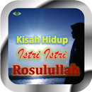 Kisah Istri Istri Rosulullah APK