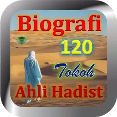 Biografi 120 Tokoh Ahli Hadis アプリダウンロード