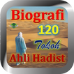 ”Biografi 120 Tokoh Ahli Hadis