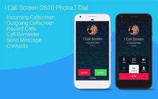 i Call Screen OS10 Phone7 Dial Affiche
