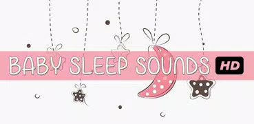 Baby Sleep Sounds HD