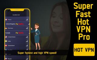 Super Fast Hot VPN Pro Vpn Pro capture d'écran 3