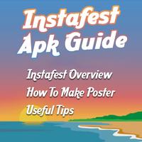 Instafest Apk Guide اسکرین شاٹ 1