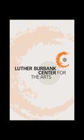 Luther Burbank Center الملصق