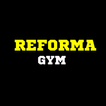 REFORMA GYM