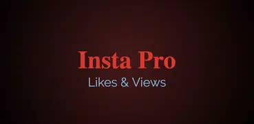 Insta Pro - Likes & Views