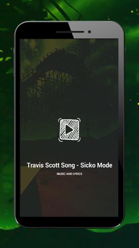 Travis Scott Songs And Lyrics Sicko Mode For Android Apk Download