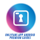 Onlyfans App Premium Guide for Making Money Online icône