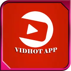 VidHot App 2019 APK Herunterladen