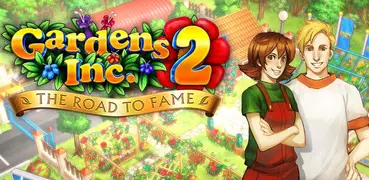 Gardens Inc. 2: Road to Fame