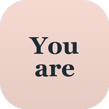 You are - Voice Affirmations