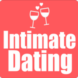 Intimate Dating