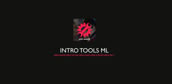 Как скачать последнюю версию Intro Tools ML PRO APK 4.0.2 для Android 2025 image