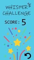 The Whisper Challenge Game تصوير الشاشة 3