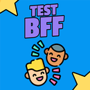 BFF test app - BFF games for girls and boys 😃 APK