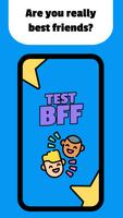 BFF test app - BFF games for girls and boys 😃 الملصق