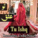 Tu Ishq - Romantic Urdu Novel APK