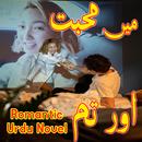 Main Muhabat Or Tum-Urdu Novel APK