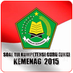 ”SOAL UKG KEMENAG 2015