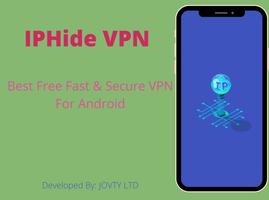 IPHide VPN-Fast Secure Free Unlimited Proxy Affiche