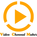 Video Channel Maker
