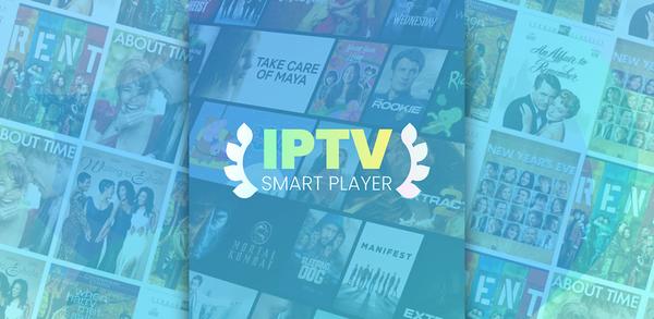 Hướng dẫn tải xuống IPTV Smart Player cho người mới bắt đầu image