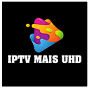 IPTV MAIS UHD APK