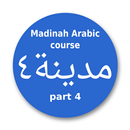 Madinah Arabic course part 4 APK
