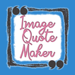 Image Quote Maker