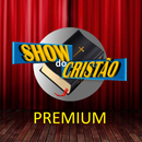 Show do Cristão - Premium APK
