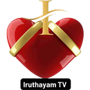 Iruthayam TV APK