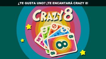 Crazy 8 (8 Loco) Poster