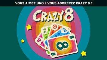 Crazy 8 (8 Américain) Affiche