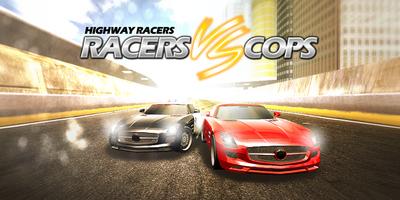 Racers Vs Cops poster